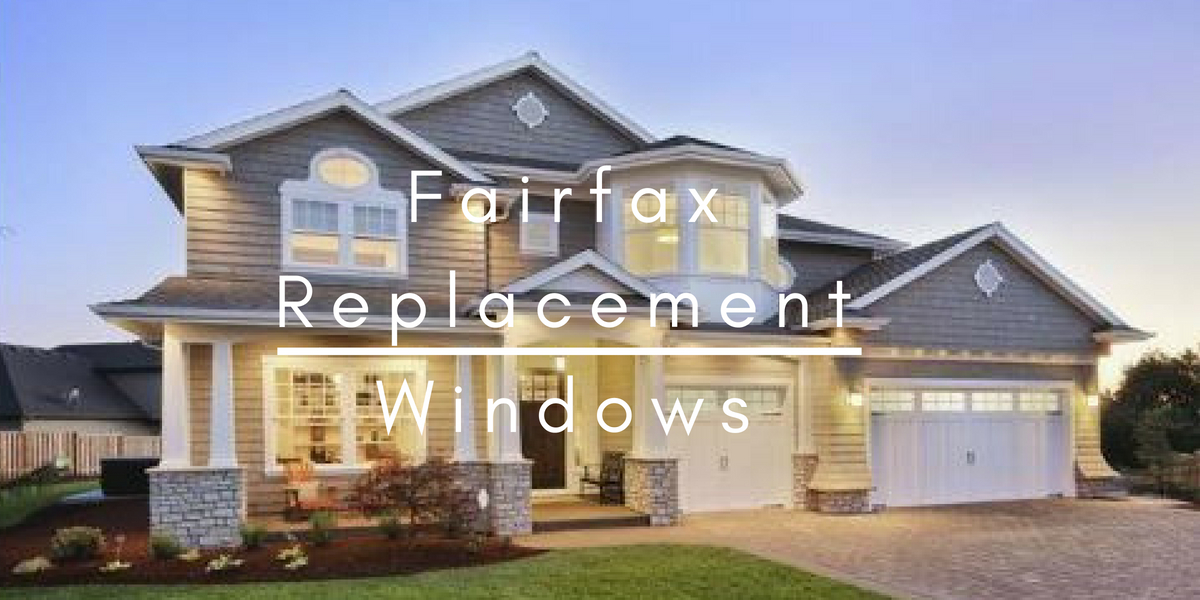 Replacement Fairfax Windows - Beckworth LLC Remodeling