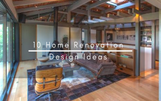 10 Home Renovation Design Ideas